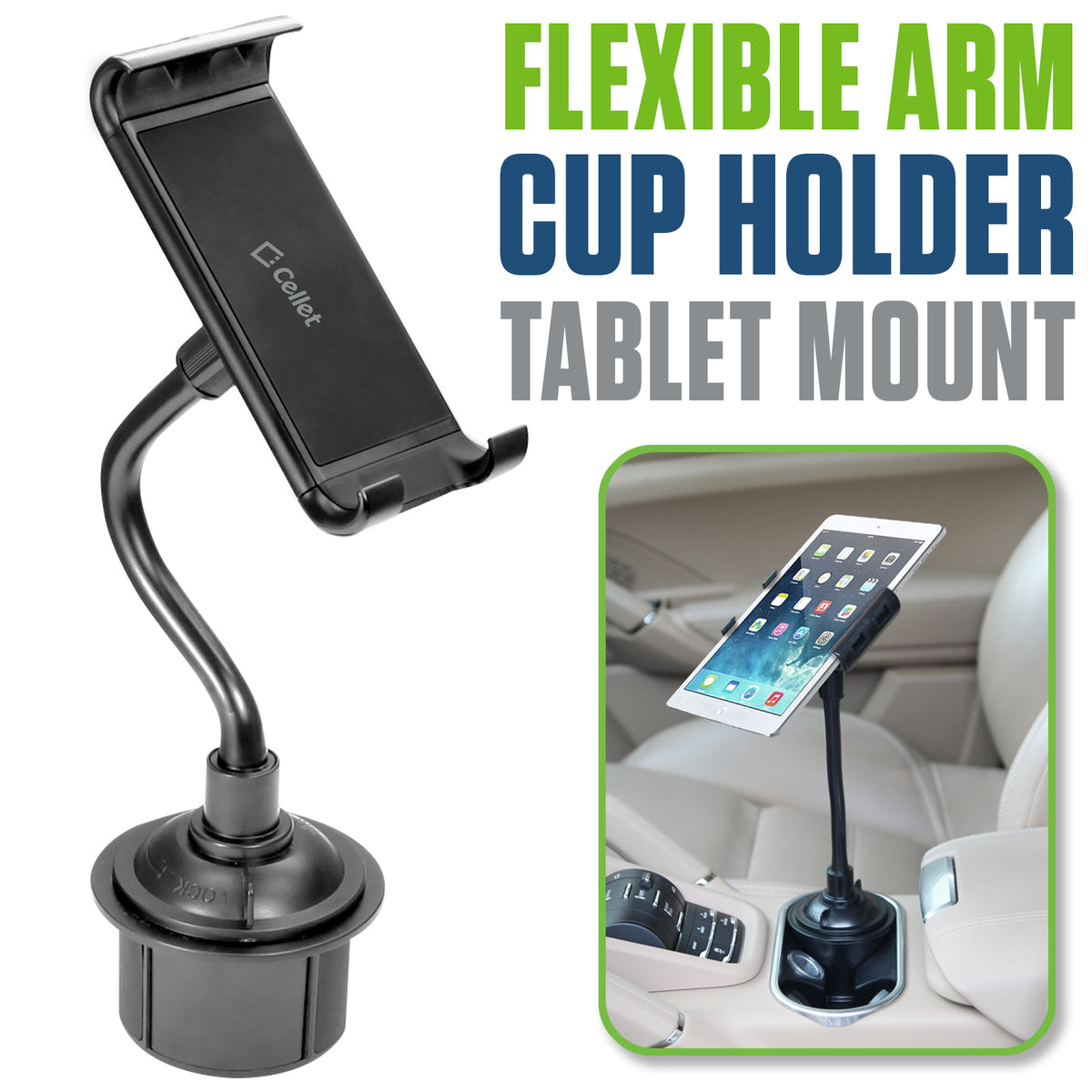PHC19CN - Cellet Flexible Arm Cup Holder Tablet Mount - Universal Car Cup Base Holder with 360° Swivel & Adjustable Neck for iPad Pro Air Mini, Samsung Galaxy Tab, Surface, & 4.7-9.5 Inch Devices